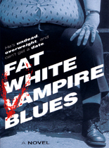 Andrew FoxÂ´s new novel is about a really, really fat vampire living in New Orleans.