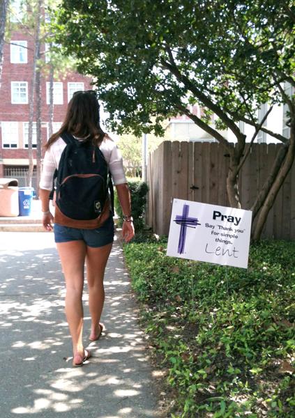 Campus signs serve to remind people of the Lenten season