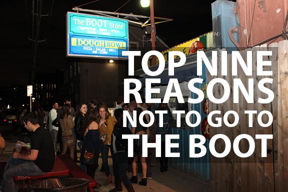 Top nine reasons not to go to The Boot