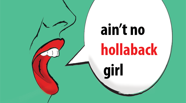 Aint no hollaback girl